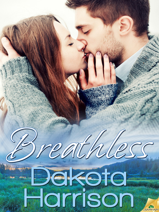 Title details for Breathless by Dakota Harrison - Available
